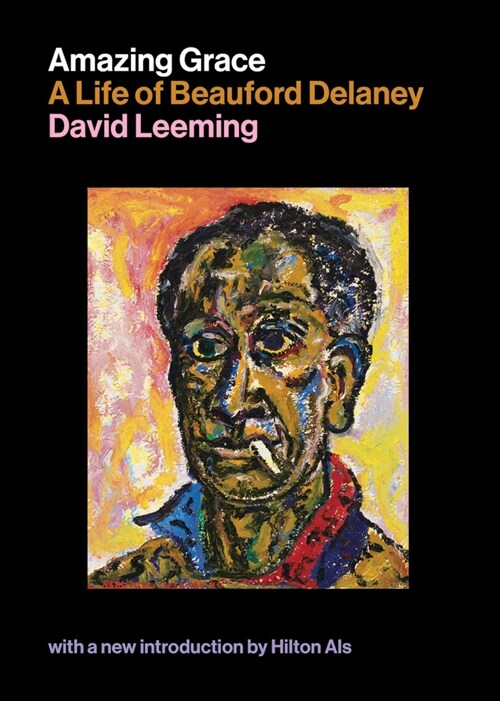 Amazing Grace: A Life of Beauford Delaney (Hardcover)