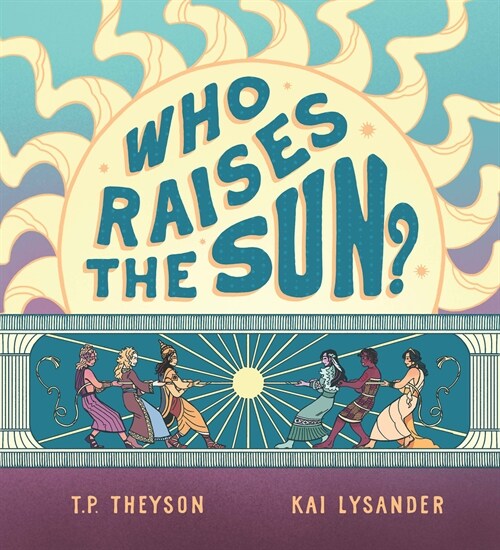 Who Raises the Sun? (Hardcover)