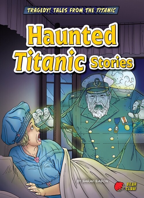 Haunted Titanic Stories (Paperback)