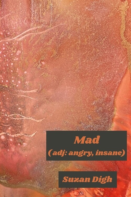 Mad (adj. angry, insane) (Paperback)