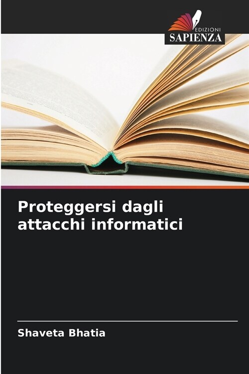 Proteggersi dagli attacchi informatici (Paperback)