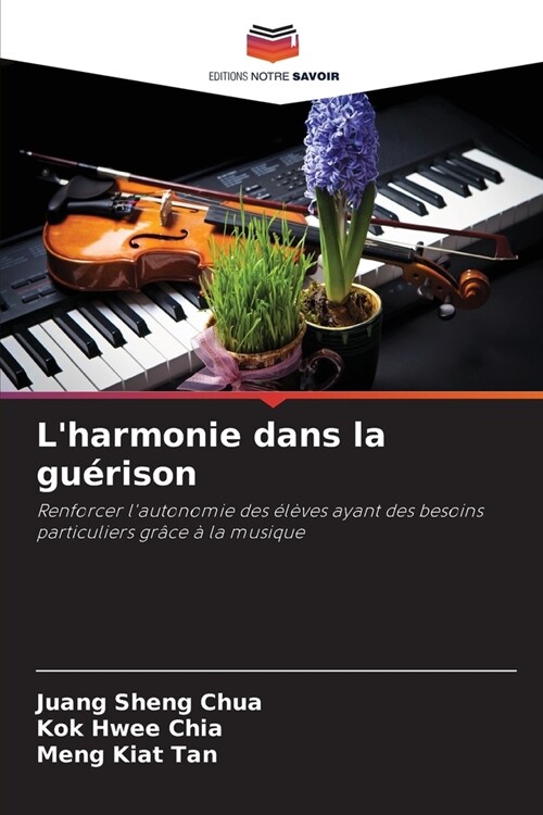 Lharmonie dans la gu?ison (Paperback)