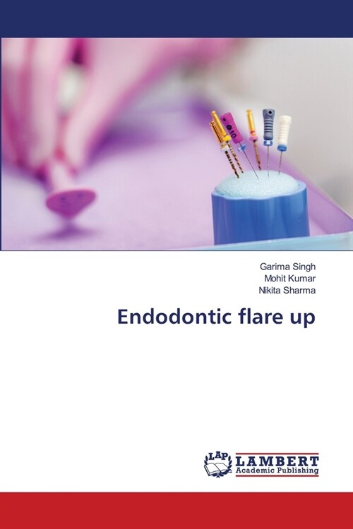 Endodontic flare up (Paperback)