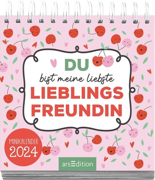 Mini-Monatskalender Du bist meine liebste Lieblingsfreundin 2024 (Calendar)