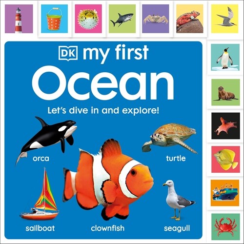 My First Ocean: Lets Dive in and Explore! (Board Books)