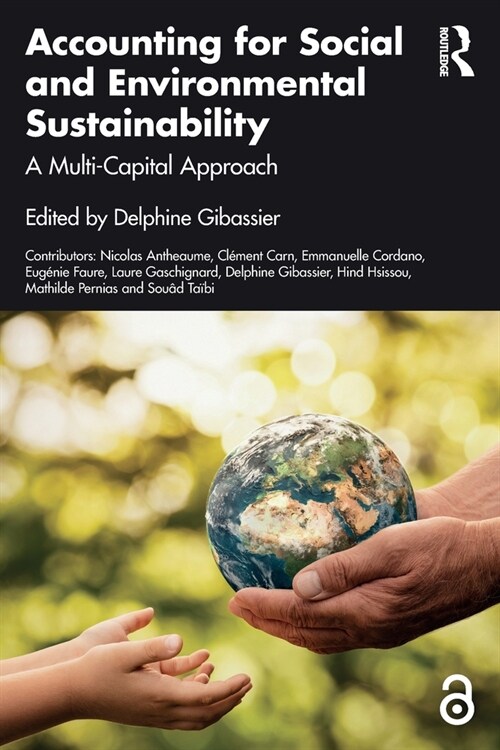 Accounting for Social and Environmental Sustainability : A Multi-Capital Approach (Paperback)