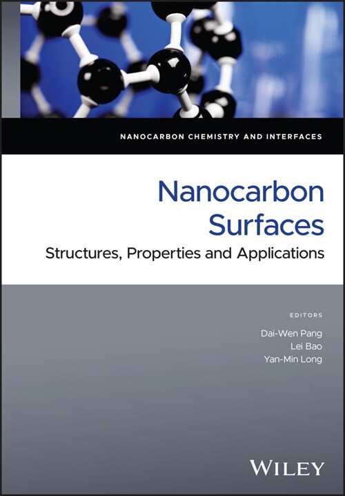 Nanocarbon Surfaces: Structures, Properties and Ap plications (Hardcover)