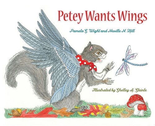 Petey Wants Wings (Hardcover)