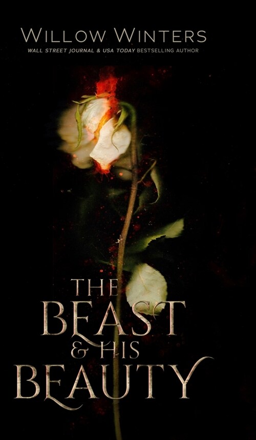 The Beast & His Beauty (Hardcover)