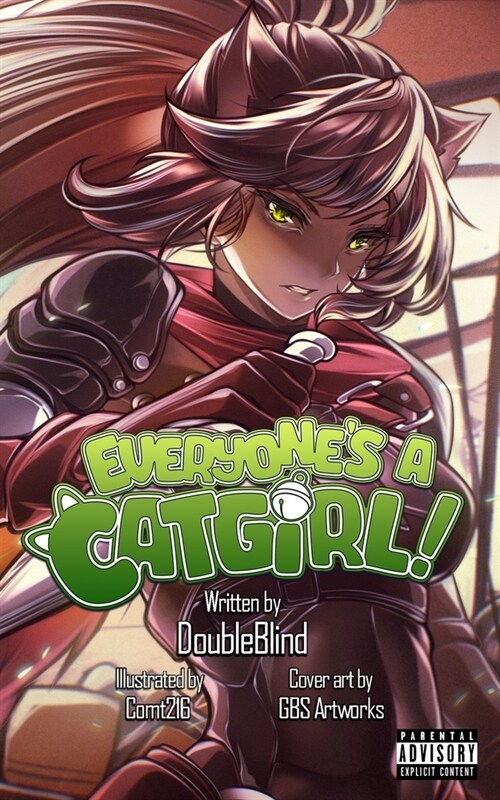 Everyones a Catgirl!: Volume 4 - A LitRPG Adventure (Paperback)