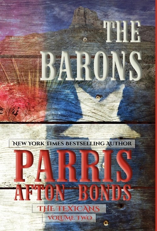 The Barons (The Texicans Volume Two) (Hardcover)