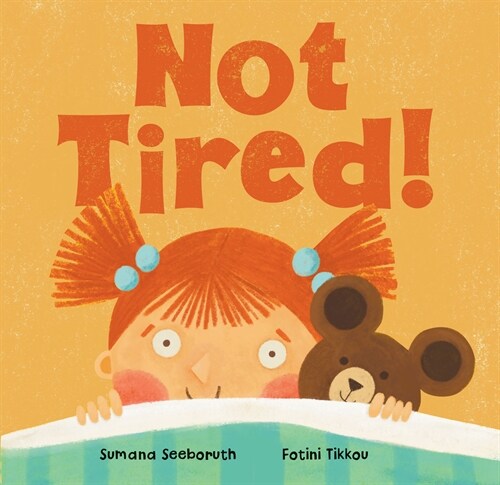 Not Tired! (Board Book)
