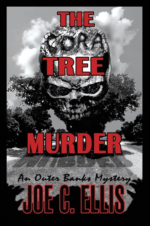 The Cora Tree Murder - An Outer Banks Mystery (Paperback)