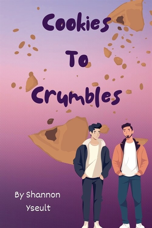 Cookies to Crumbles (Paperback)