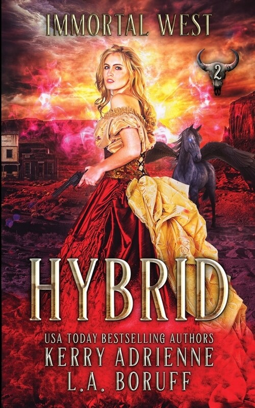 Hybrid: A Parawestern Urban Fantasy (Paperback)