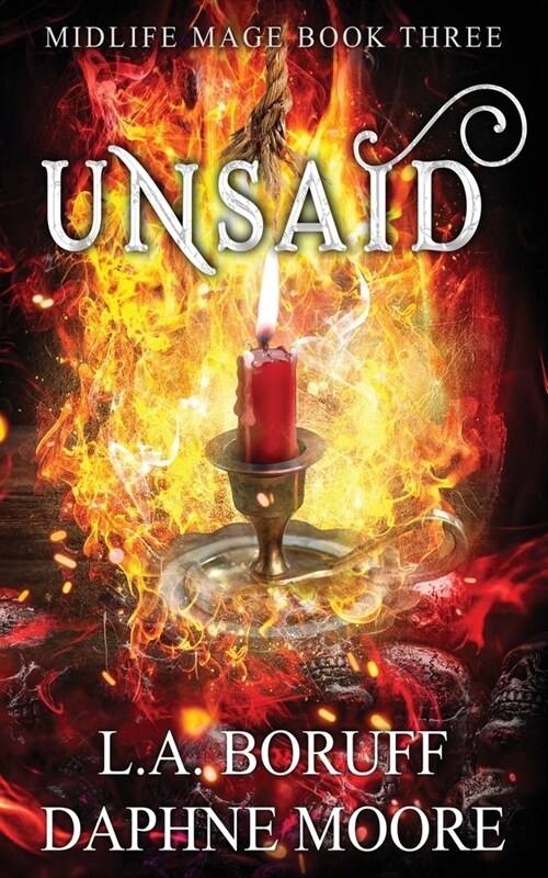 Unsaid: A Paranormal Womens Fiction Midlife Novel (Paperback)