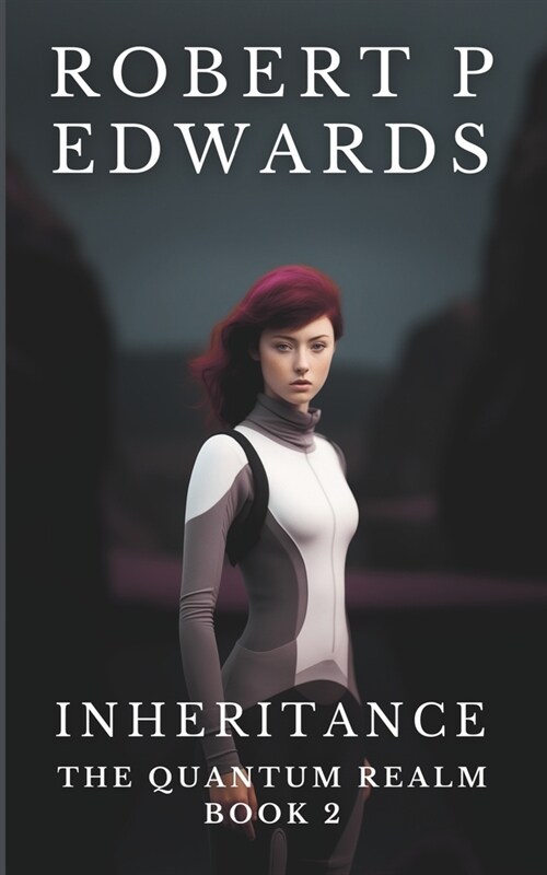 Inheritance: The Quantum Realm Book 2 (Paperback)