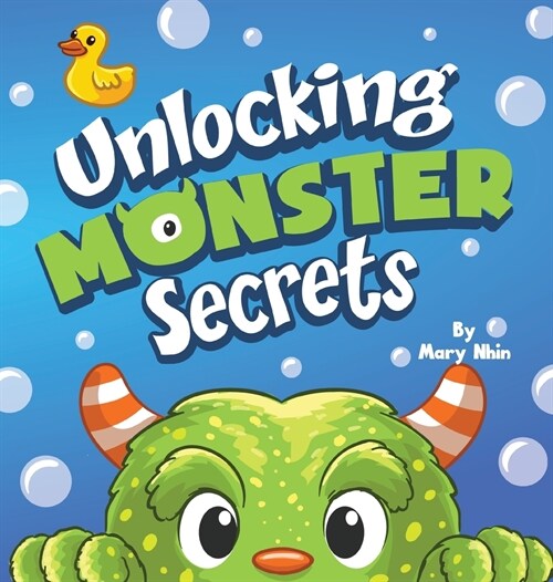 Unlocking Monster Secrets: A Rhyming Read Aloud About Fear of the Dark, Perfect for Halloween (Hardcover)