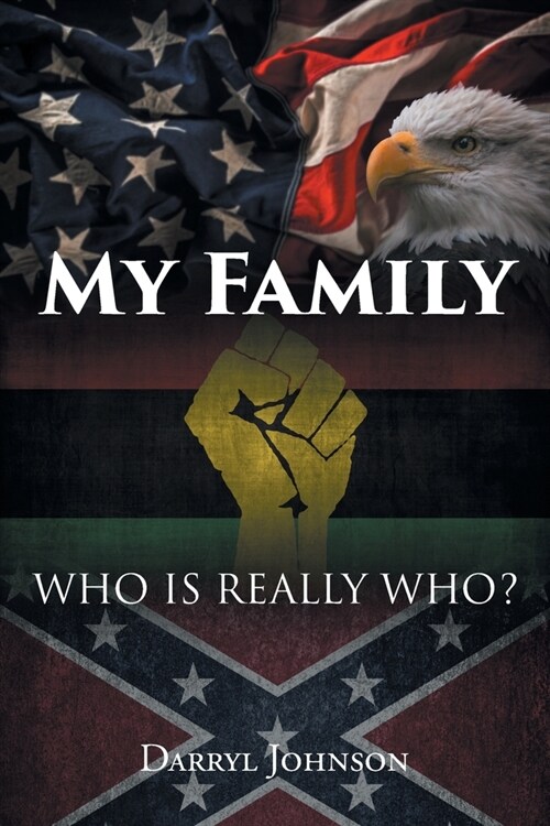 My Family: Who Is Really Who? (Paperback)