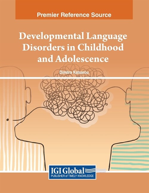 Developmental Language Disorders in Childhood and Adolescence (Paperback)