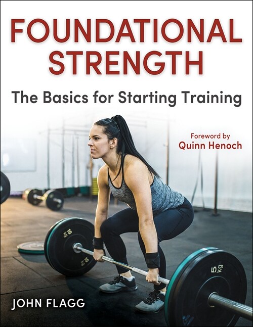 Foundational Strength: The Basics for Starting Training (Paperback)