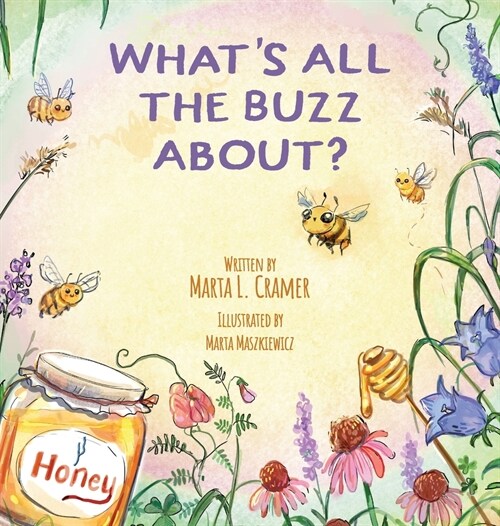 Whats All the Buzz About? (Hardcover)