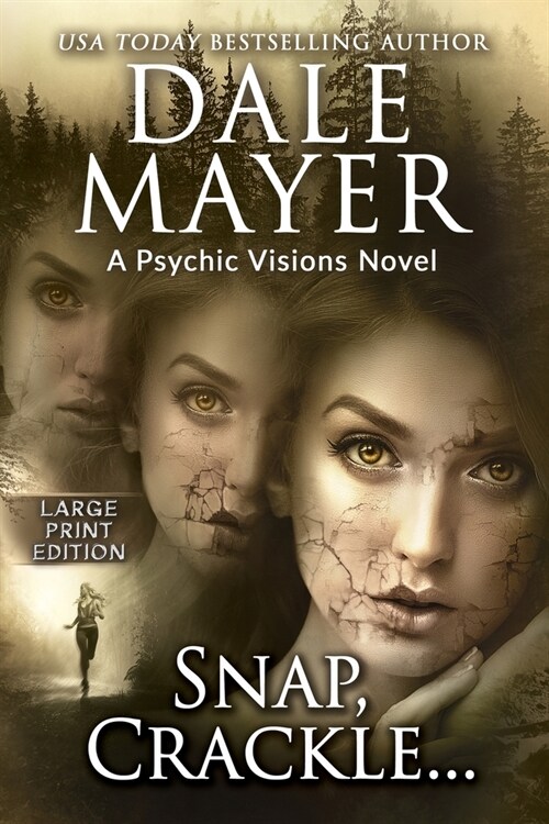 Snap, Crackle...: A Psychic Visions Novel (Paperback, Softcover)