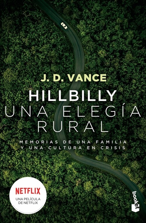 Hillbilly, Una Eleg? Rural: Memorias de Una Familia Y Una Cultura En Crisis / Hillbilly Elegy (Paperback)