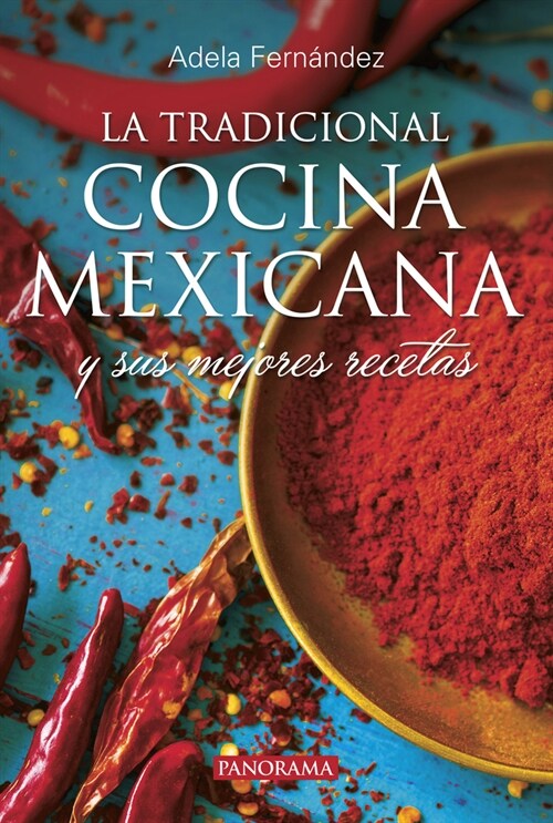 Tradicional Cocina Mexicana, La (Paperback)