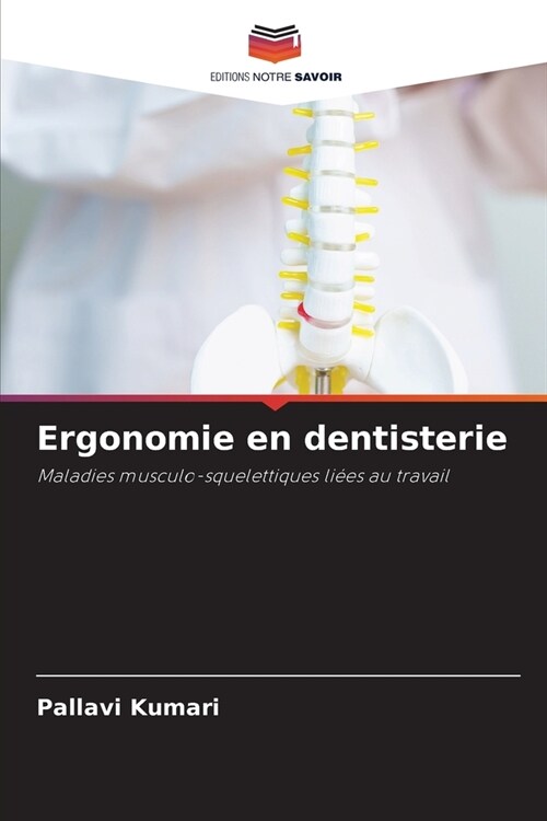 Ergonomie en dentisterie (Paperback)