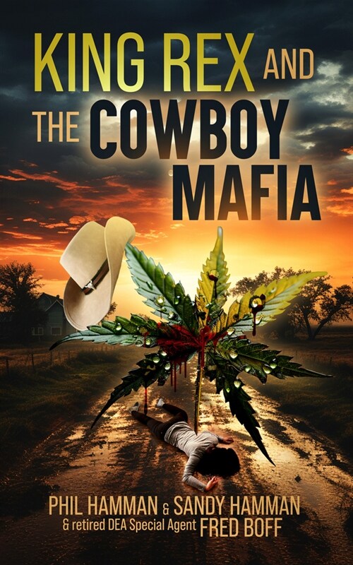 King Rex and the Cowboy Mafia (Paperback)