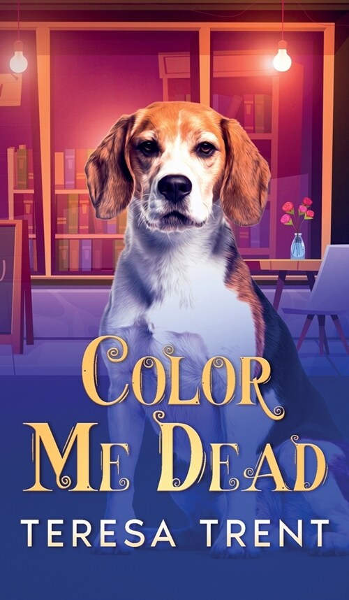 Color Me Dead (Hardcover)