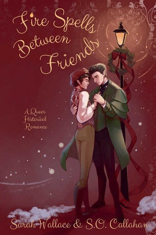 Fire Spells Between Friends (Paperback)