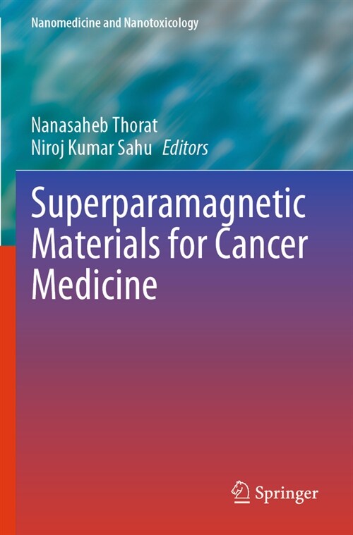 Superparamagnetic Materials for Cancer Medicine (Paperback, 2023)