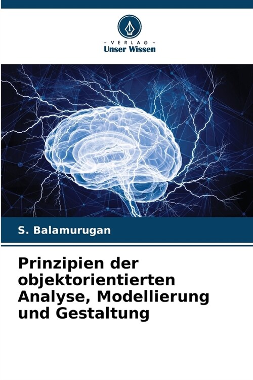 Prinzipien der objektorientierten Analyse, Modellierung und Gestaltung (Paperback)