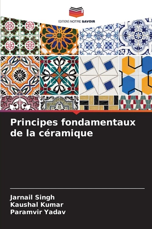 Principes fondamentaux de la c?amique (Paperback)