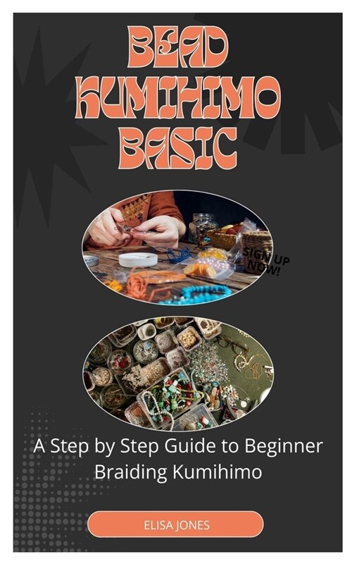 Bead Kumihimo Basic: A Step by Step Guide to Beginner Braiding Kumihimo (Paperback)