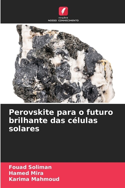 Perovskite para o futuro brilhante das c?ulas solares (Paperback)