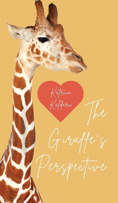 The Giraffes Perspective (Hardcover)