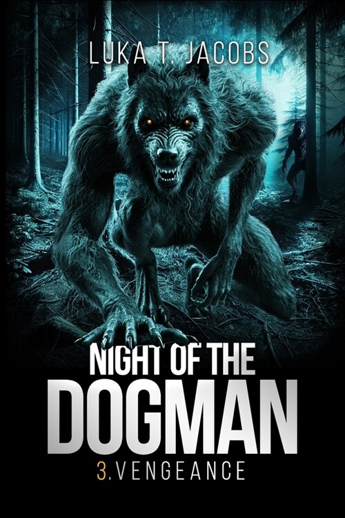 Night Of The Dogman: Vengeance (Paperback)