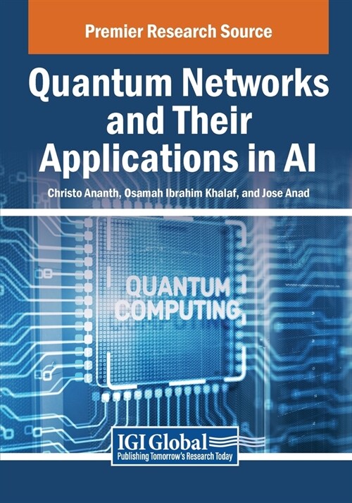 Quantum Networks and Their Applications in AI (Paperback)