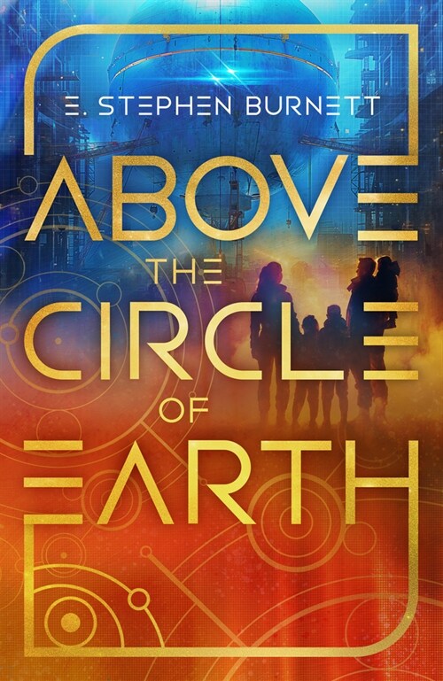 Above the Circle of Earth (Hardcover)