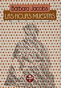 Las hojas muertas (Biblioteca Era) (Tapa blanda, 1)