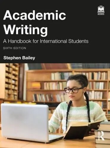 Academic Writing : A Handbook for International Students (Paperback, 6 ed)