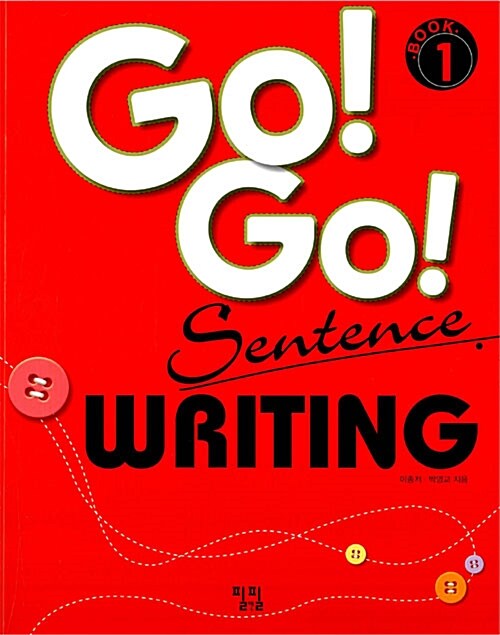 Go! Go! Sentence Writing Book 1