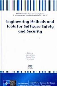 Engineering Methods and Tools for Software Safety and Security (Hardcover)