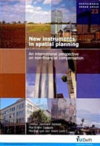 New Instruments in Spatial Planning (Paperback)