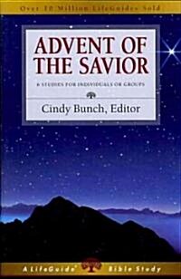 Advent of the Savior: 6 Studies for Individuals and Groups (Paperback)