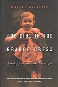 The Girl in the Orange Dress (Paperback)