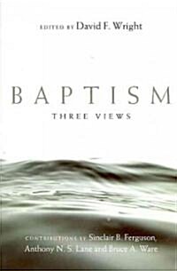 [중고] Baptism: Three Views (Paperback)